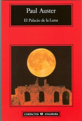 Portada de "El palacio de la Luna", Paul Auster.