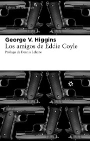 Portada de los amigos de Eddie Coyle, de George V. Higgins